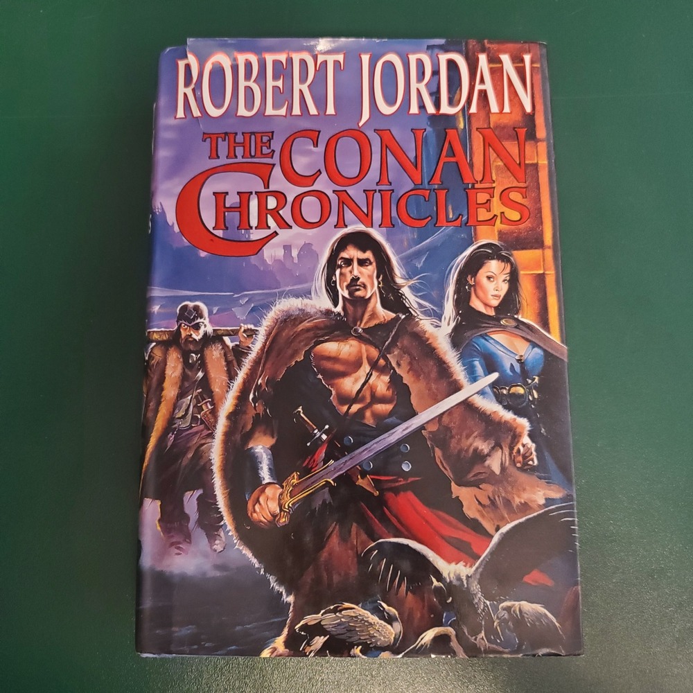 The Conan Chronicles by Robert Jordan 1st Edition First Printing 1995 Hardcover